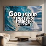 Psalm 46:1 Refuge Canvas Art | God is Our Strength Frame | Ocean Wave Scripture Print